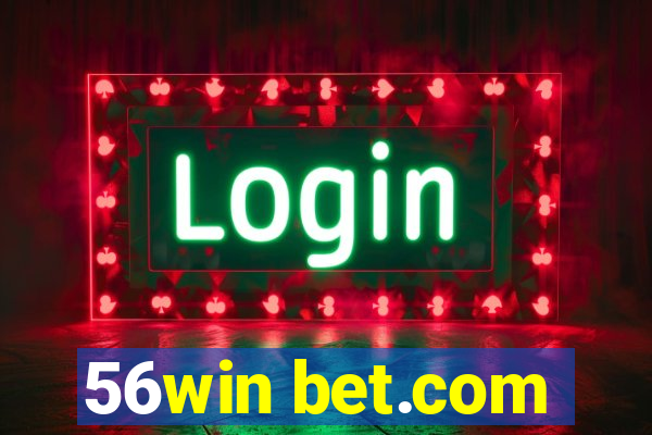 56win bet.com